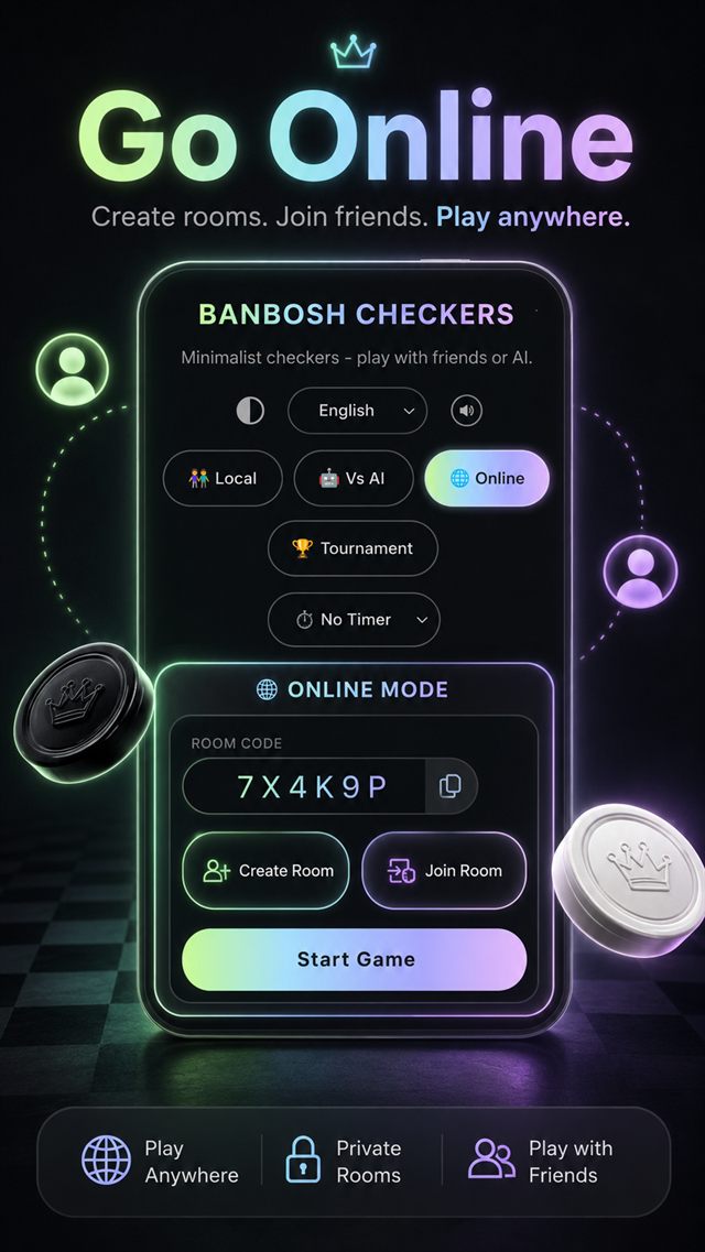 Go online — create rooms, join friends, play anywhere