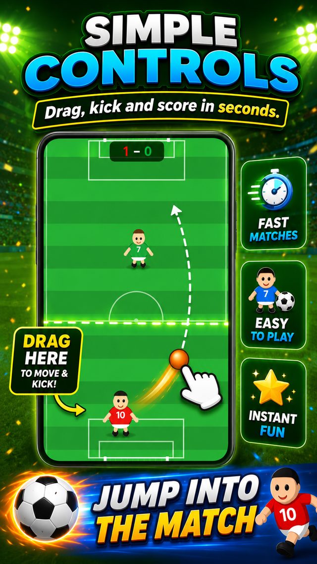 Simple controls — drag, kick and score in seconds