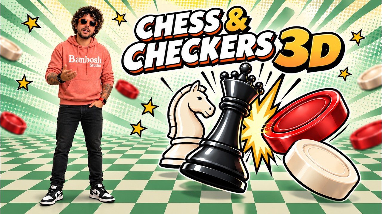 Chess & Checkers 3D